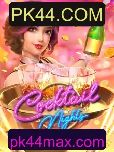 Descubra o Fascínio do Jogo CocktailNights no PK44.COM